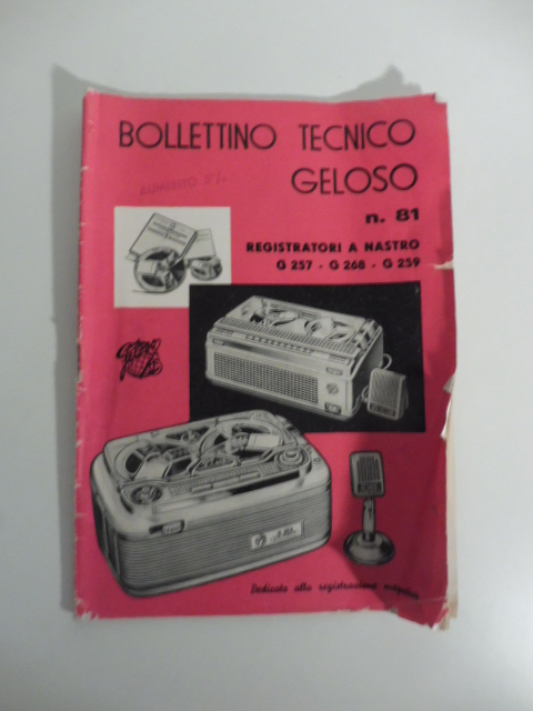 Bollettino tecnico Geloso. Pubblicazione trimestrale di radiofonia, televisione e scienze affini